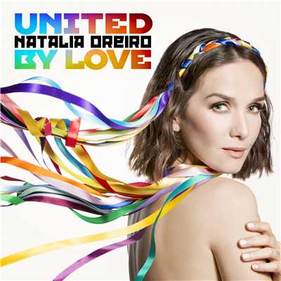 シングル/United By Love/Natalia Oreiro