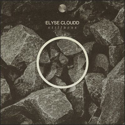 Stillness/Elyse Cloudd