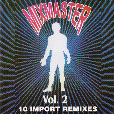 Mixmaster Vol 2/Mixmaster