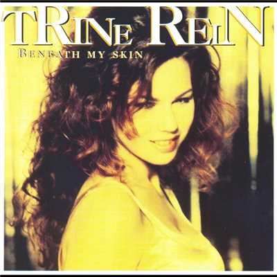 Beneath My Skin/Trine Rein