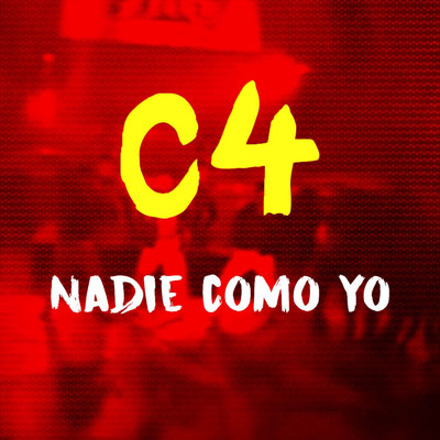 シングル/Nadie como yo/Grupo C4