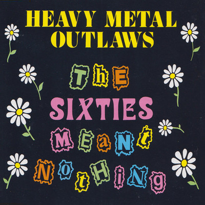 Yeah Yeah Yeah (AC／DC Better Than The Beatles)/Heavy Metal Outlaws