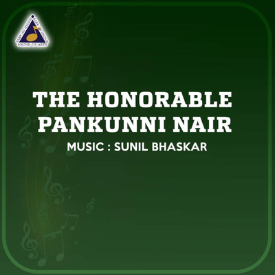 The Honorable Pankunni Nair (Original Motion Picture Soundtrack)/Sunil Bhaskar