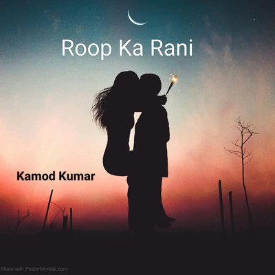 Roop Ka Rani/Kamod Kumar