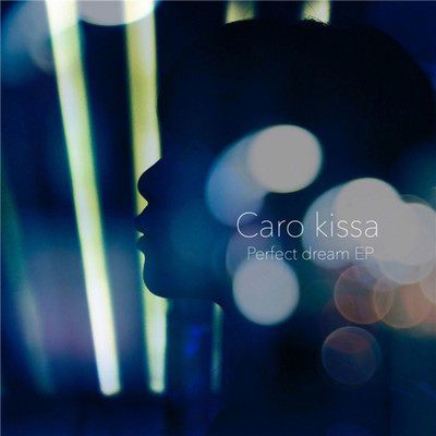 アルバム/Perfect dream/Caro kissa