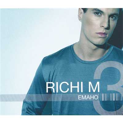 シングル/Emaho/Richi M.