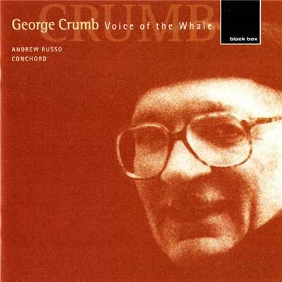 Crumb: Voice Of The Whale/Andrew Russo／Conchord