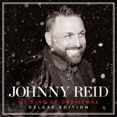 アルバム/My Kind Of Christmas (Deluxe)/Johnny Reid