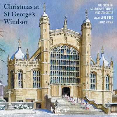 Christmas at St George's Chapel, Windsor/セント・ジョージ礼拝堂聖歌隊／ジェイムズ・ヴィヴィアン／ルーク・ボンド