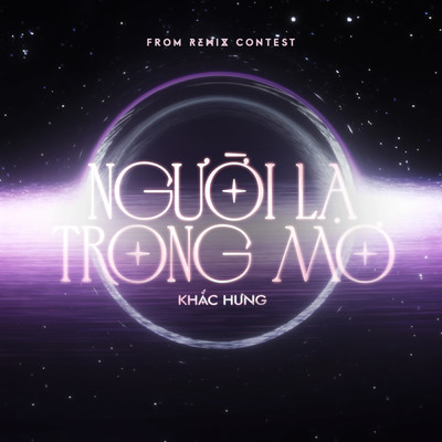 Nguoi La Trong Mo (Remix)/Khac Hung