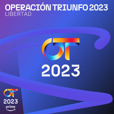シングル/Libertad/Operacion Triunfo 2023
