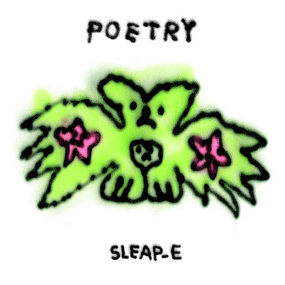 シングル/poetry/Sleap-e