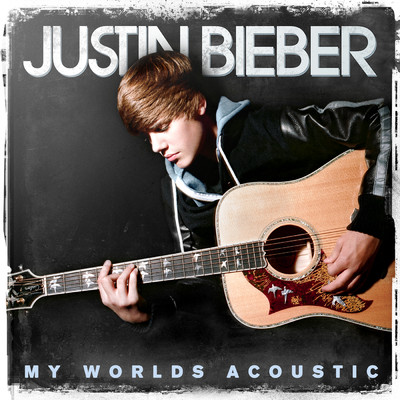 アルバム/My Worlds Acoustic/Justin Bieber