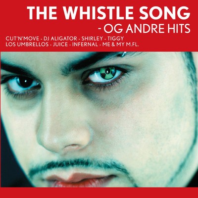 シングル/The Whistle Song/DJ Aligator Project