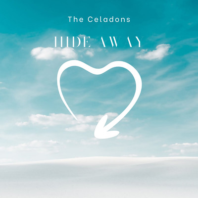 アルバム/Hide Away/The Celadons