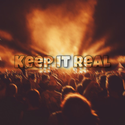 Keep it Real/SENI062