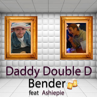 Bender (feat. Ashiepie)/Daddy Double D