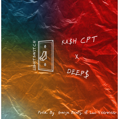 Lightswitch/KashCPT and DEEP$