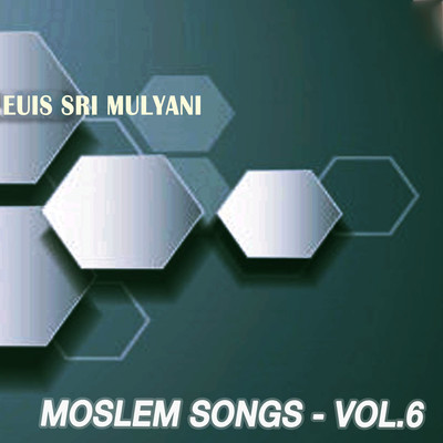 Moslem Songs, Vol. 6/Euis Sri Mulyani