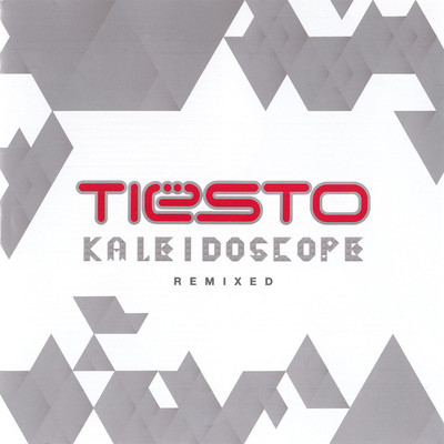 Kaleidoscope: Remixed/ティエスト