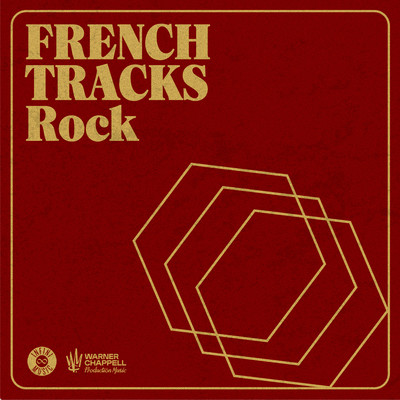 French Tracks Rock/Warner Chappell Production Music