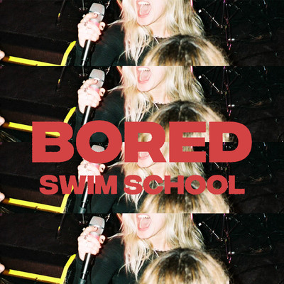 BORED/swim school
