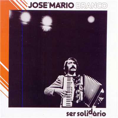 アルバム/Ser Solidario/Jose Mario Branco