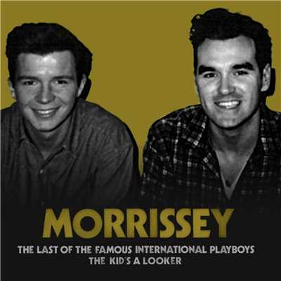 The Last of the Famous International Playboys (2010 Remaster)/Morrissey