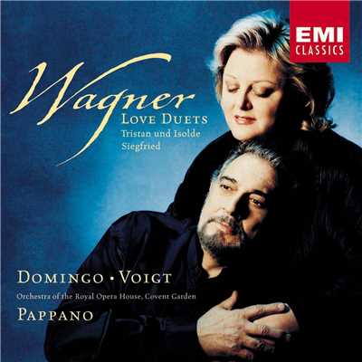 アルバム/Wagner: Love Duets/Placido Domingo／Deborah Voigt／Violetta Urmana／Orchestra of the Royal Opera House, Covent Garden／Antonio Pappano