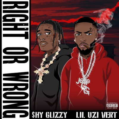 Right Or Wrong (feat. Lil Uzi Vert)/Shy Glizzy