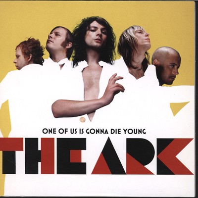 One Of Us Is Gonna Die Young/The Ark