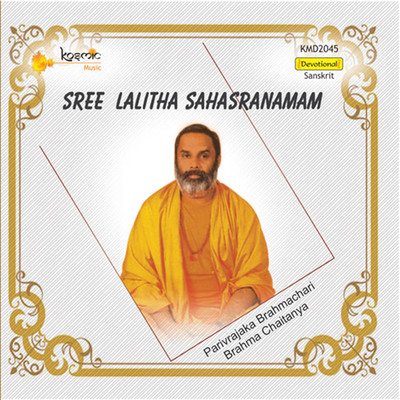 アルバム/Sree Lalitha Sahasranamam/Brahma Chaitanya
