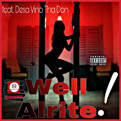 シングル/Well Alrite！ (feat. Desa Vino Tha Don)/MonterroBlack