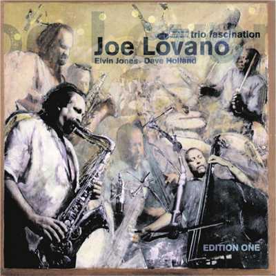 アルバム/Trio Fascination (Edition One)/Joe Lovano