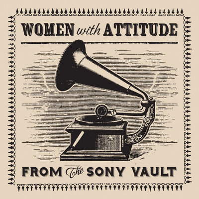 Woman With Attitude: Pioneer Women's Libbers & Other Threats to Civilization/Various Artists