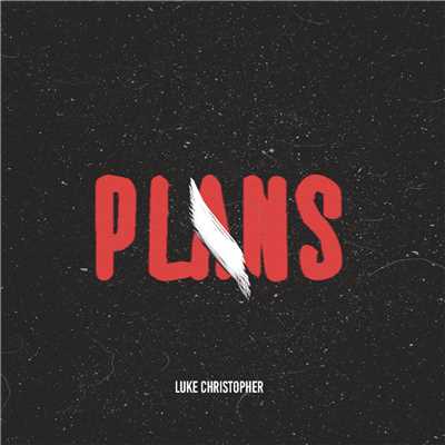 シングル/Plans (Explicit)/Luke Christopher