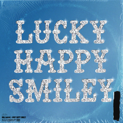 LUCKY HAPPY SMILEY/Billy Laurent