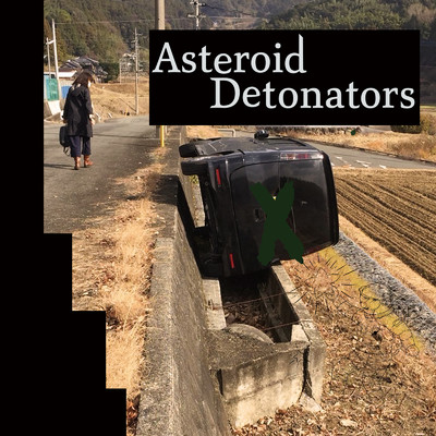 No one/Asteroid Detonators