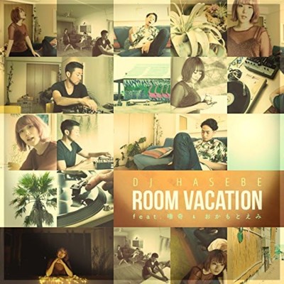 アルバム/ROOM VACATION/DJ HASEBE