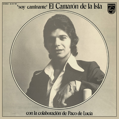 Que Camina Noche Y Dia (featuring Paco de Lucia／Solea De Cadiz)/カマロン・デ・ラ・イスラ