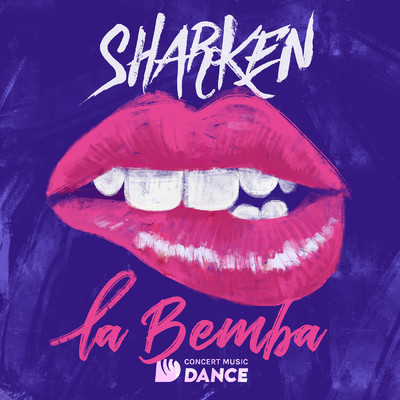 La Bemba (Explicit)/Sharken