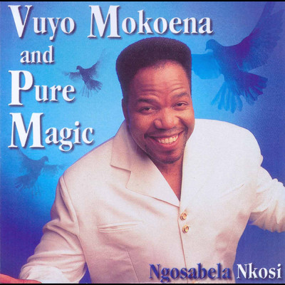 Izulu Liyasetshenzelwa/Vuyo Mokoena／Pure Magic