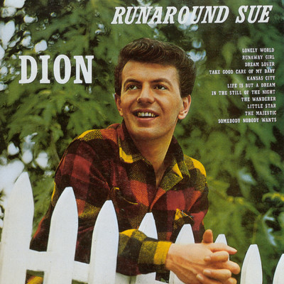 Runaround Sue/ディオン