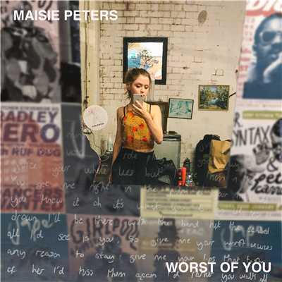Worst of You/Maisie Peters
