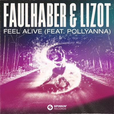 シングル/Feel Alive (feat. PollyAnna) [Extended Mix]/Faulhaber & LIZOT