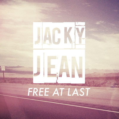 シングル/Free at Last/Jacky Jean