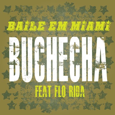 Baile em Miami (Participacao especial de Flo Rida)/Buchecha