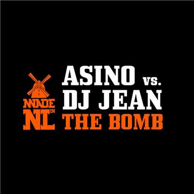 The Bomb/DJ Jean & Asino