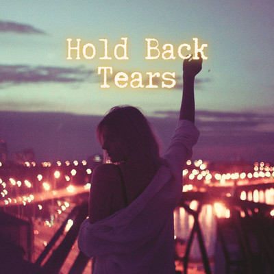 シングル/Hold Back Tears/BILL JAKE BEATS