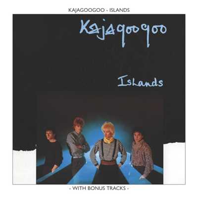 アルバム/Islands/Kajagoogoo